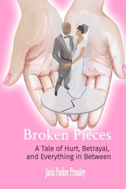 “Broken pieces” a tale of hurt betrayal and everything in between-paperback book