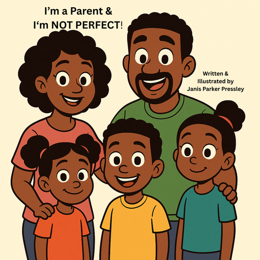 I'm a Parent and I'm Not Perfect